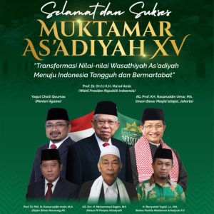 Muktamar Asadiyah XV Akan Dihadiri Wapres, Menag, dan Imam Besar Masjid Itiqlal Jakarta