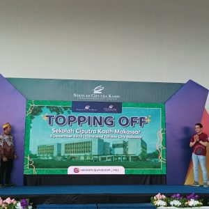 Gelar Topping Of, Sekolah Ciputra Kasih Sambut 100  Calon Siswa Baru