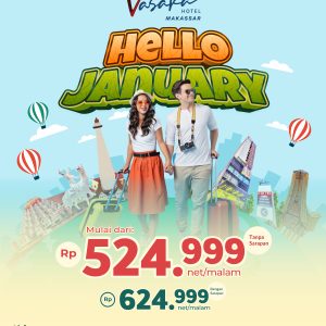 Vasaka Hotel Makassar Luncurkan Promo Paket “Hello January”