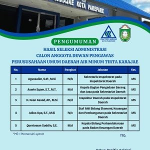 Memenuhi Syarat, Pemkot Parepare Umumkan Hasil Seleksi Administrasi Calon Anggota Dewas PAM Tirta Karajae