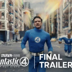 Marvel Studios Rilis Final Trailer The Fantastic Four: First Steps